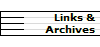 Links &
Archives